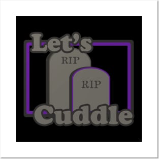 Let's Cuddle Cemetery couple Graveyard Lovers Gothic Posters and Art